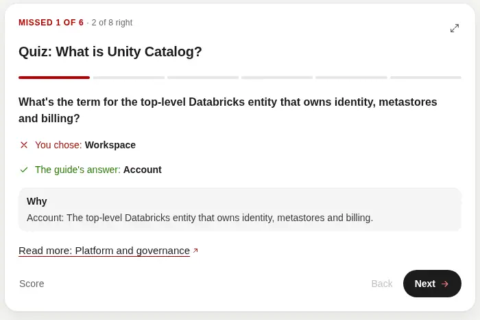 A missed Unity Catalog question: Workspace marked wrong, and Account as the guide's answer.